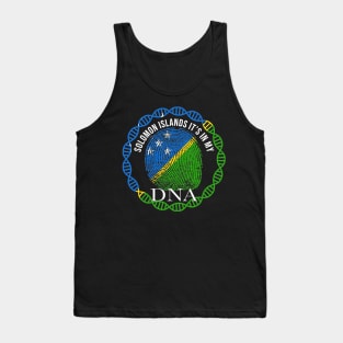 Solomon Islands Its In My DNA - Gift for Solomon Islanders From Solomon Islands Tank Top